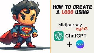 Creating Insane Logos with MidJourney Canva, and ChatGPT