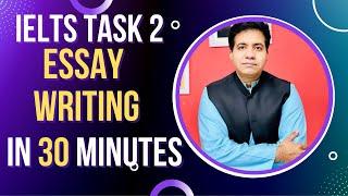 IELTS WRITING TASK 2: ESSAY WRITING IN 30 MINUTES BY ASAD YAQUB