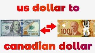 US Dollar To Canadian Dollar Exchange Rate Today | USD To CAD | Canadian Dollar To US Dollar