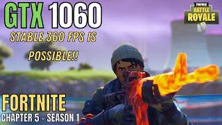 GTX 1060 FORTNITE CHAPTER 5 - 720p GIVES AMAZING FPS BOOST