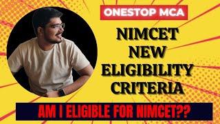 NIMCET NEW Eligibility Criteria | How can I be eligible for NIMCET? All doubts cleared | OneStop MCA
