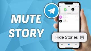 How to Mute Someone’s Story on Telegram