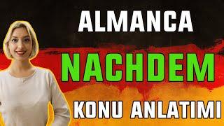 B1 Genel Almanca Dersleri | 32.Bölüm | Almanca "Nachdem" Konu Anlatımı