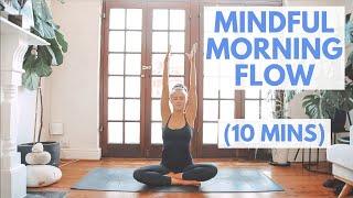 10 MIN YOGA STRETCH: Morning Yoga Flow ~ Mindful Flow To Feel Good