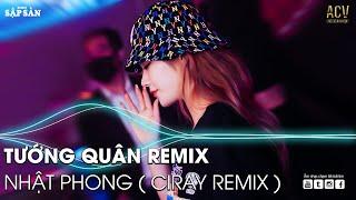 TƯỚNG QUÂN REMIX | Rượu Sầu Nâng Suốt Đêm Cho Quên Đi Ngày Tháng U Buồn | Nhạc Trẻ Remix Hot TikTok