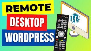 How To Connect To RDP Server & Run WordPress On Remote Desktop Hosting