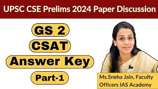 CSAT Answer Key by Ms.Sneha Jain I UPSC Prelims 2024 | Officers IAS Academy | Part 1|