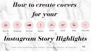 How to create Instagram Story highlight covers