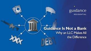 Guidance Is Not a Bank: Why an LLC Makes All the Difference