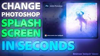 How to Change Splash Screen in Photoshop in SECONDS [2023]