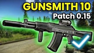 Gunsmith Part 10 - Patch 0.15 Guide | Escape From Tarkov