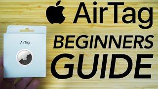 AirTag Complete Beginners Guide