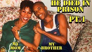 My Brother DIED In Prison Here’s How Pt.1 | RipRight