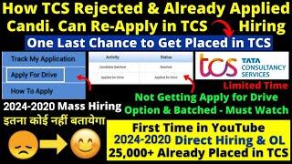 How TCS Rejected & Already Applied Can Re-apply in TCS NQT HiringBatched & Applied For Drive Option