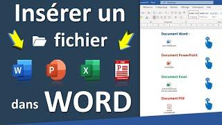 Insérer un document Word dans un autre document Word + un fichier PowerPoint, Excel et PDF