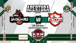 OLIMPIA vs JAGUARÚ / APERTURA 2025 - SEMANA 2