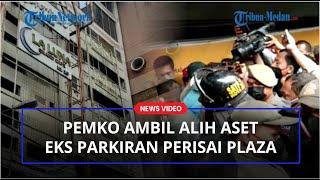 PEMKO Medan Ambil Alih Aset Eks Parkiran Perisai Plaza Seluas 1.767 Meter