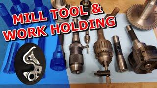 Tool and Work Holding on the Milling Machine