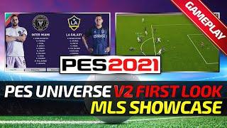 [TTB] PES 2021 -PES UNIVERSE V2 FIRST LOOK - MLS Showcase | Inter Miami vs LA Galaxy|FUMA Gameplay