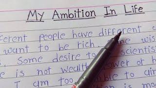 My ambition in life english essay || paragraph writing