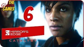 Прохождение Mirror's Edge: Catalyst на Русском — #6 (Отработка)