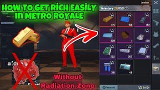 Metro Royale How To Get Rich Easily Without Radiation Zone / PUBG METRO ROYALE CHAPTER 4