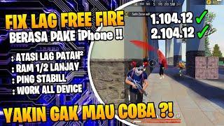 FIX LAG FREE FIRE 1.104.12 || CONFIG FF NO LAG TERBARU || CONFIG FIX LAG FREE FIRE TERBARU 2024