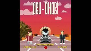 Sopranoman & Carvillo & B’Cave - Abu Dhabi (official audio)