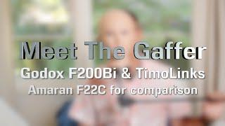 Meet The Gaffer #311: Godox F200Bi & TimoLinks (Amaran F22c included for comparison)