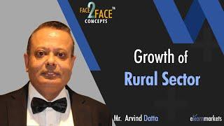 Growth of Rural Sector | Learn with Arvind Datta | #Face2Face