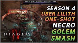 ONE SHOT Uber Lilith Necromancer (Season 4) | GOLEM SMASH | Diablo 4