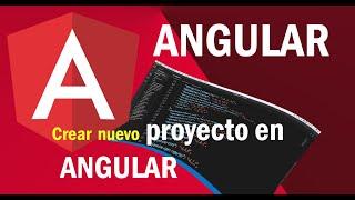 Crear nuevo proyecto en Angular + Visual Studio Code