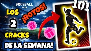 LOS 2 CRACK DE LA SEMANA ROTISIMOS!️ ANÁLISIS - EFOOTBALL 2025 #efootball