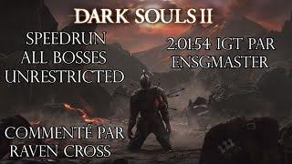 Dark Souls 2 - Speedrun Commenté All Bosses Unrestricted par Ensgmaster 2:01:54 IGT | FR HD