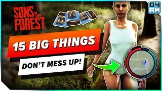 Sons of The Forest 15 Things I WISH I Knew Sooner - Important Survival Tips & Tricks