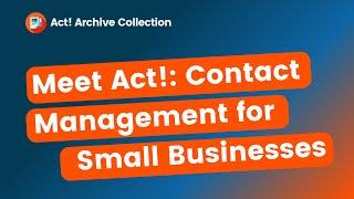 Meet Act!: Contact Management for Small Businesses