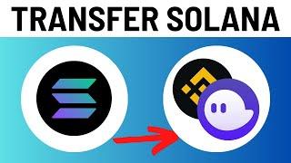 How to Transfer Solana From Binance to Phantom Wallet