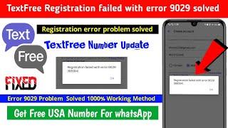 How to Fix Registration Failed With Error 9029 | TextFree registration failed problem solved 2022