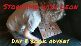 Storytime with Leon - Day 8 Book Advent