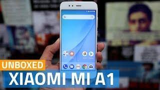 Xiaomi Mi A1 Unboxing and First Look | Camera, Specs, Price, and More