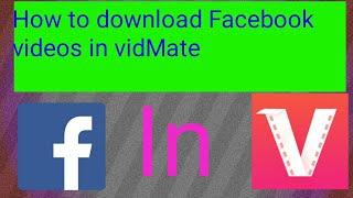 How to download Facebook videos in vidMate