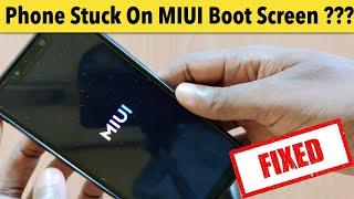 How To Fix Mi Logo Stuck On Boot Screen - Xiaomi Phones