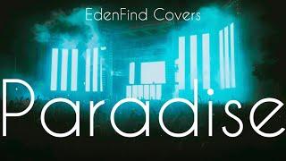 Paradise (Coldplay Cover) - EdenFind - Ambient Mix