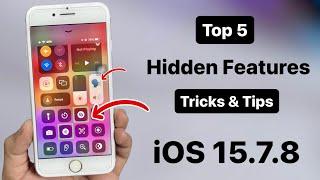 iOS 15.7.8 - Top 5 Hidden Features Tricks & Tips on iPhone 6s & 7