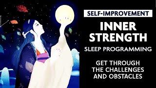 Inner Strength - Sleep Programming By Delilah Helton | Meditations, Affirmations, BInaural Music