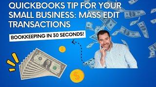 Mastering QuickBooks Online: Bulk Change, Bulk Edit, and Mass Change Tutorial