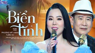 Biển Tình - Tuấn Vũ & Phương Mỹ Hạnh | Song Ca Bolero Nghe Say Như Điếu Đổ