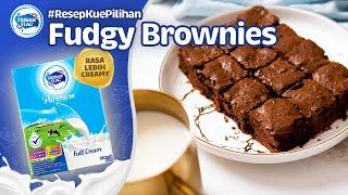 Fudgy Brownies - Resep Kue Kering Pilihan #FrisianFlagFullcream bikinnya #DiRumahAja 30s