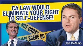 CA Law Would Eliminate Your Right to Self-Defense