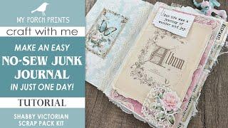 Make A Junk Journal (in just 1 day!)  Shabby Victorian Scrap | Beginners | No Sew | My Porch Prints